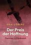 Erik Lorenz: Der Preis der Hoffnung, Teil 2, Buch