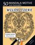 Sannah Hinrichs: Mandala Sammelband 50 Mandala Motive zum Ausmalen - Wilde Tiere, Buch