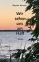 Martin Bensen: Wir sehen uns am Haff, Buch