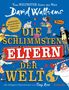 David Walliams: Die schlimmsten Eltern der Welt, Buch