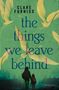 Clare Furniss: The Things We Leave Behind, Buch, Buch