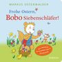 "Frohe Ostern, Bobo Siebenschläfer!" zeigt Bobo mit bunten Ostereiern, Küken, Blumen und einem freudigen Begleiter im Gras., Buch