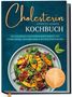 Texte: "Cholesterin effektiv senken", "Kochbuch", "Rezept für starke Gefäße". Abgebildet ist ein Salatteller mit Kürbis., Buch