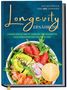Text: „Das Kochbuch der 100-Jährigen“, „Longevity Ernährung“, „Länger gesund und fit leben“, Salatschüssel mit Avocado., Buch