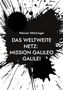 Werner Wöckinger: Das weltweite Netz: Mission Galileo Galilei, Buch