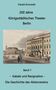 Harald Kunowski: 200 Jahre Königsstädtsches Theater Berlin, Buch