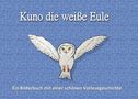 Christian Schmitz: Kuno die weiße Eule, Buch