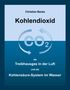 Christian Becke: Kohlendioxid, Buch