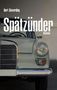 Bert Sieverding: Spätzünder, Buch