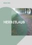 Micha Theis: Herbstlaub, Buch