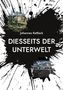 Johannes Kettlack: Diesseits der Unterwelt, Buch