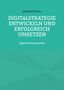 Andreas Pörtner: Digitalstrategie entwickeln und erfolgreich umsetzen, Buch