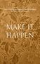 Lucia Michels: Make it happen, Buch