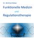 Winfried Weber: Funktionelle Medizin und Regulationstherapie, Buch