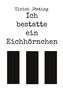 Ulrich Jösting: Ich bestatte ein Eichhörnchen, Buch