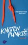 Christopher Hoenig: Knotenpunkte, Buch