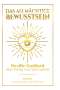 Neville Goddard: Das allmächtige Bewusstsein: Neville Goddard über Erfolg und Spiritualität - Buch 6 - Vortragsreihe auf Deutsch, Buch