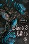 Harley King: Blood & Lilies, Buch