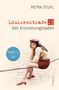 Petra Teufl: Louisenstraße 13 ¿ Der Erinnerungsladen, Buch