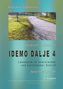 Snezana Stefanovic: Serbisch: Lesebuch "Idemo dalje 4", Sprachstufe A2-B1, Buch