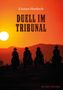 Kristian Humbsch: Duell im Tribunal, Buch