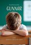Der Text lautet: "Bernd Krawutschke, GUNNAR, ODER SCHRITTE ZURÜCK INS LEBEN". Ein Junge sitzt mit gesenktem Kopf an einem Tisch., Buch