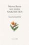 "Meine Reise mit einem Narzissten" steht oben, unten eine Paradiesvogelblume.  Autorin: AMK.