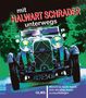 Halwart Schrader: mit Halwart Schrader unterwegs, Buch, Buch