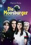 Marco Rota: Die Moosburger, Buch