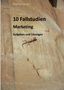 Birgit Baumgarten: 10 Fallstudien Marketing, Buch