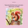 René Burkhard: Nussi das Eichhörnchen und seine Abenteuer im Wald, Buch