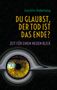 Joachim Habersang: Du glaubst, der Tod ist das Ende?, Buch