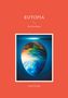 Ingrid Manogg: Eutopia, Buch