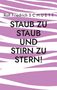 Rolf Friedrich Schuett: Staub zu Staub und Stirn zu Stern!, Buch