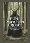 Sarah-Beth Watkins: Der 5 Minuten Druide, Buch