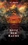 J. C. Smith: Netz der Rache, Buch