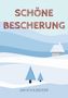 Jan Bühlbecker: Schöne Bescherung, Buch