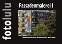 Sr. Fotolulu: Fassadenmalerei I, Buch