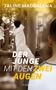 Taline Magdalena: Der Junge mit den zwei Augen, Buch