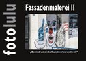 Sr. Fotolulu: Fassadenmalerei II, Buch