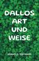 Reinhold Tebtmann: Dallos Art und Weise, Buch