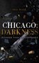 Mia Rosé: Chicago Darkness, Buch