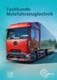 "Fachkunde Nutzfahrzeugtechnik" steht oben. Ein roter Lastwagen fährt auf einer Straße. Links ist ein "DIGITAL+" Logo., Buch