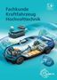"Fachkunde Kraftfahrzeug Hochvolttechnik" oben. Logo Europa Lehrmittel. Auto-Illustration zeigt Innenleben und Technik., Buch