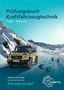 "Prüfungsbuch Kraftfahrzeugtechnik. Frage - Antwort. Welche Vorteile hat ein permanenter Allradantrieb?" Ein Auto auf schneebedeckter Straße., Buch