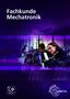 Gerhard Lämmlin: Fachkunde Mechatronik, Buch