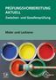 Helmut Sirtl: Prüfungsvorbereitung aktuell Maler und Lackierer, Buch, Buch