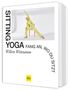 "Sitting Yoga. Stuhlyoga für Kopf, Körper und Kaffeepause. Willem Wittstamm." Frau in Rot auf transparentem Stuhl., Buch