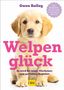 Titel "Welpenglück", Autor Gwen Bailey. Bild eines niedlichen Welpen. Hinweis: Bestseller aus UK in Deutsch. GU-Logo.