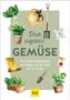 "Dein eigenes GEMÜSE: Die besten Anleitungen und Tipps von der Saat bis zur Ernte." Illustration mit Pflanzen und Gartengeräten., Buch